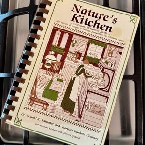 Cookbook Nature's Kitchen, 1983, Enjoy a healthier diet!
